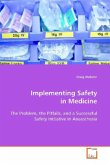 Implementing Safety in Medicine