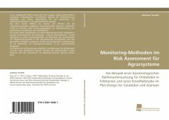 Monitoring-Methoden im Risk Assessment für Agrarsysteme - Toschki, Andreas