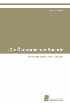 Die Ökonomie der Spende - Güssow, Carolin