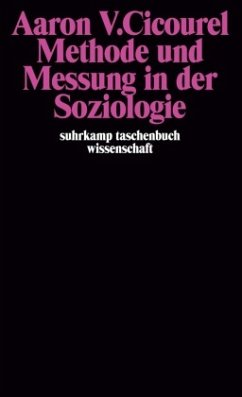 Methode und Messung in der Soziologie - Cicourel, Aaron V.