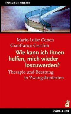 Wie kann ich Ihnen helfen, mich wieder loszuwerden? - Conen, Marie-Luise;Cecchin, Gianfranco