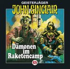 Dämonen im Raketencamp / Geisterjäger John Sinclair Bd.53 (Audio-CD)