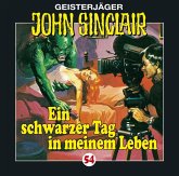Ein schwarzer Tag in meinem Leben / John Sinclair Bd.54 (Audio-CD)