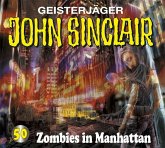 Zombies in Manhattan / Geisterjäger John Sinclair Bd.50 (Audio-CD)