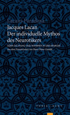 Der individuelle Mythos des Neurotikers - Lacan, Jacques