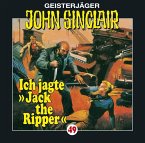 Ich jagte 'Jack the Ripper' / Geisterjäger John Sinclair Bd.49 (1 Audio-CD)