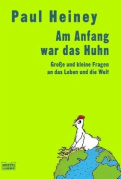 Am Anfang war das Huhn - Heiney, Paul