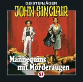 Mannequins mit Mörderaugen / Geisterjäger John Sinclair Bd.51 (Audio-CD)