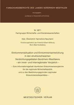 Einkommenssituation und Einkommensentwicklung in den strukturschwachen Verdichtungsgebieten Nordrhein-Westfalens ¿ ein inner- und interregionaler Vergleich ¿ - Neumann, Hannelore