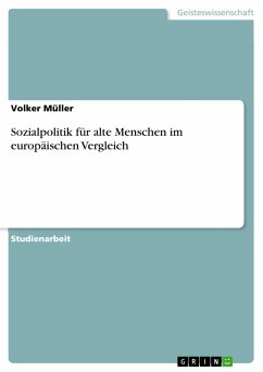 Sozialpolitik für alte Menschen im europäischen Vergleich - Müller, Volker