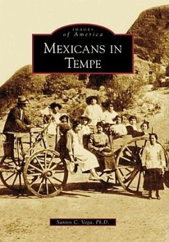 Mexicans in Tempe - Vega Ph. D., Santos C.