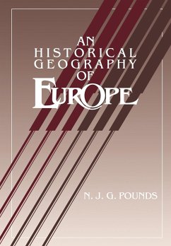 An Historical Geography of Europe Abridged Version - Pounds, Norman J. G.; Pounds, N. J. G.