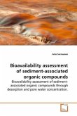 Bioavailability assessment of sediment-associated organic compounds