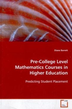 Pre-College Level Mathematics Courses in Higher Education - Barrett, Diane