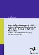 Bentonite Functionalised with 2-(3-(2-aminoethylthio)propylthio)ethanamine (AEPE) for the Removal of Hg(II) from Wastewaters - Siebers, Nina