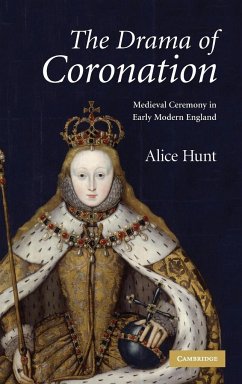 The Drama of Coronation - Hunt, Alice