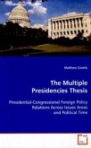 The Multiple Presidencies Thesis