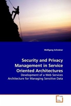 Security and Privacy Management in Service Oriented Architectures - Schreiner, Wolfgang