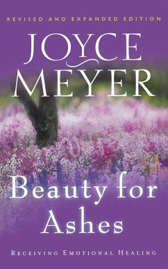 Beauty for Ashes - Meyer, Joyce