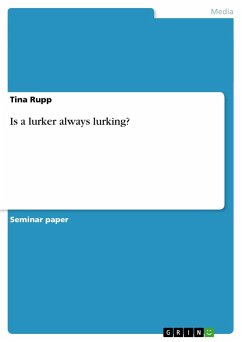 Is a lurker always lurking? - Rupp, Tina