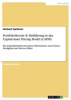 Portfoliotheorie II. Einführung in das Capital Asset Pricing Model (CAPM) - Spitzner, Herbert