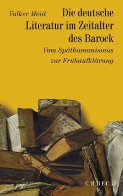 Geschichte der deutschen Literatur Bd. 5: Die deutsche Literatur im Zeitalter des Barock / Geschichte der deutschen Literatur von den Anfängen bis zur Gegenwart Bd.5