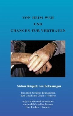 Von Heim-Weh und Chancen für Vertrauen - Homeyer, Hans Joachim v.;Homeyer, Gisela v.;Liepold, Ruth
