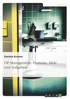 OP-Management: Prozesse, Ziele und Aufgaben - Kramer, Daniela