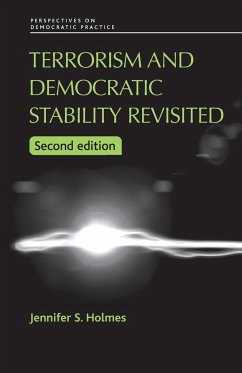 Terrorism and democratic stability revisited - Holmes, Jennifer S.