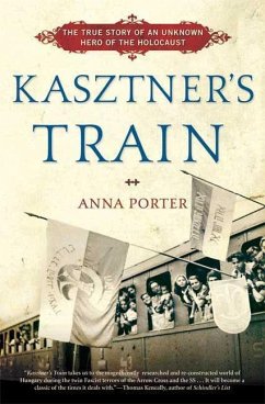 Kasztner's Train - Porter, Anna