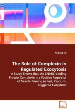 The Role of Complexin in Regulated Exocytosis - Cai Haijiang