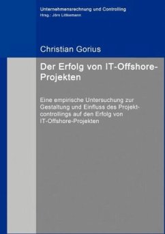 Der Erfolg von IT-Offshore-Projekten - Gorius, Christian