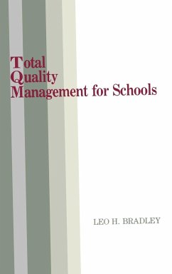 Total Quality Management for Schools - Bradley, Leo H.