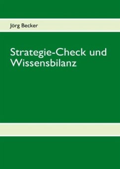 Strategie-Check und Wissensbilanz - Becker, Jörg