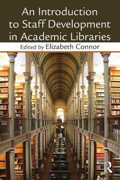 An Introduction To Staff Development In Academic Libraries