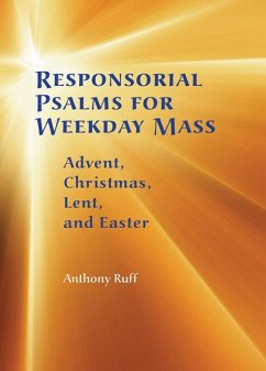 Responsorial Psalms for Weekday Mass - Ruff, Anthony