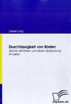 Durchlässigkeit von Böden - Lang, Daniel