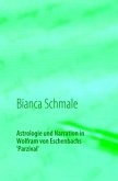 Astrologie und Narration in Wolfram von Eschenbachs Parzival