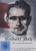 Rudolf Hess - Der Letzte von Spandau
