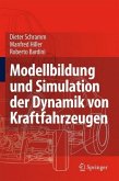 Modellbildung und Simulation der Dynamik von Kraftfahrzeugen