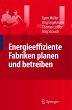Energieeffiziente Fabriken planen und... - Bild 1