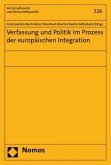 Verfassung und Politik im Prozess der europäischen Integration Verfassung und Politik im Prozess der europäischen Integration