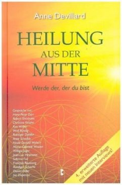 Heilung aus der Mitte - Devillard, Anne