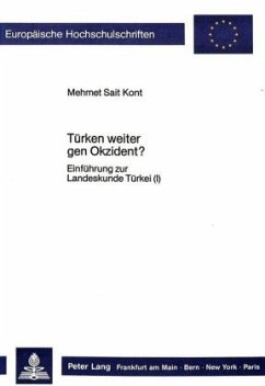 Türken weiter gen Okzident? - Kont, Mehmet Sait