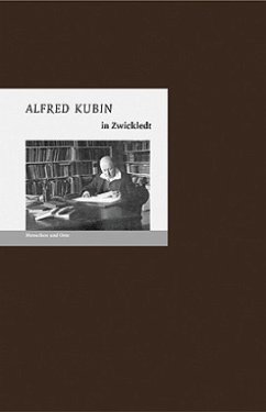 Alfred Kubin in Zwickledt - Fischer, Bernd Erhard