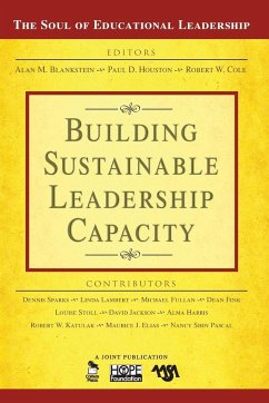 Building Sustainable Leadership Capacity - Blankstein, Alan M.; Houston, Paul D.; Cole, Robert W.