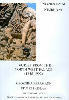 Ivories from Nimrud VI: Ivories from the North West Palace (1845-1992) - Laidlaw, Stuart; Coffey, H.