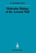 Molecular Biology of the Arterial Wall - Bild 1