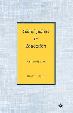 Social Justice in Education - Bull, B.