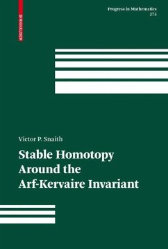 Stable Homotopy Around the Arf-Kervaire Invariant - Snaith, Victor P.